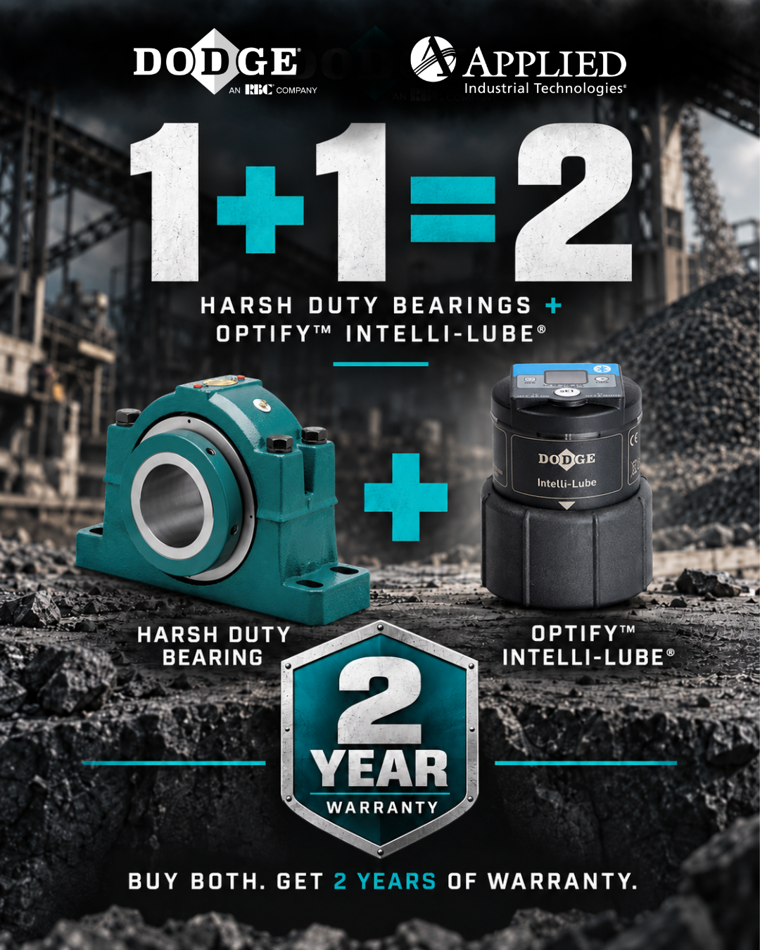 Dodge Harsh Duty bearings plus OPTIFY Intelli-Lube: buy both and get two years of warranty